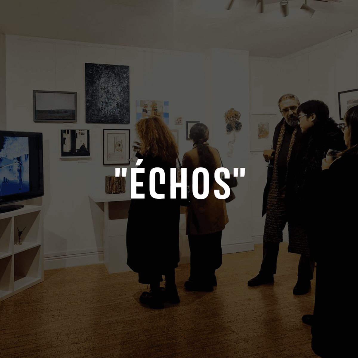 ÉCHOS | Group Exhibition